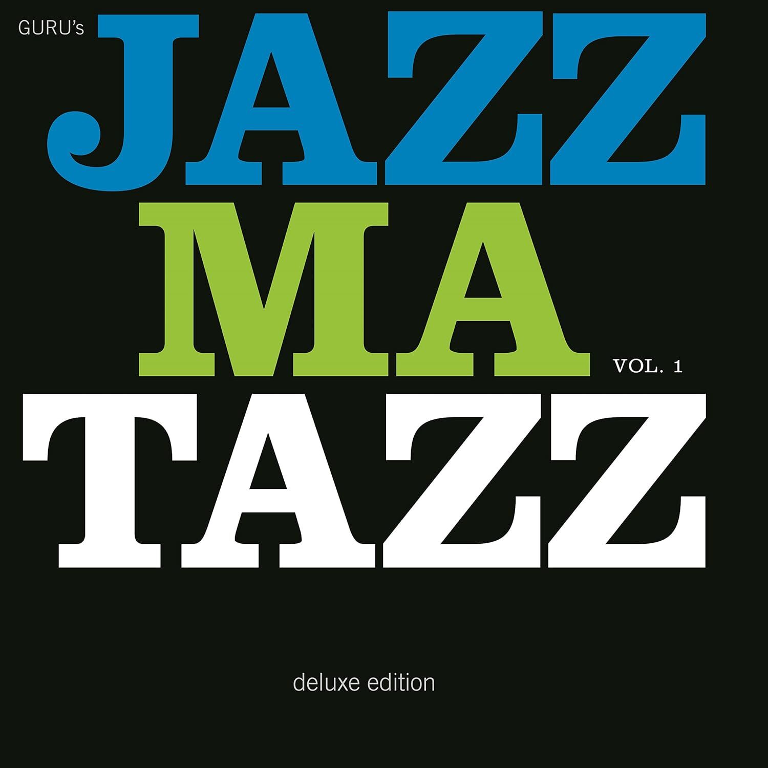 Jazzmatazz Vol. 1 (Deluxe Reissue)
