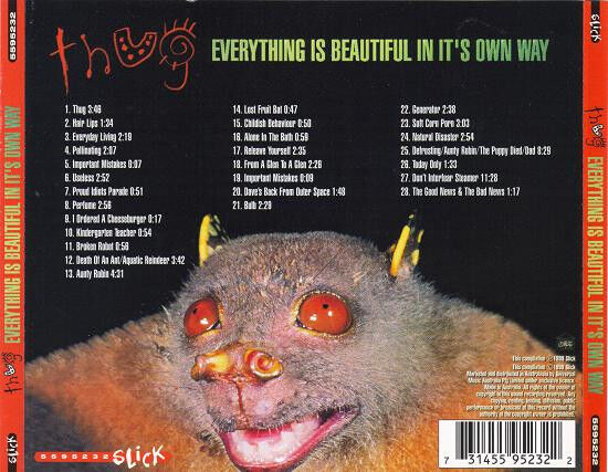 Everything Is Beautiful In It's Own Way