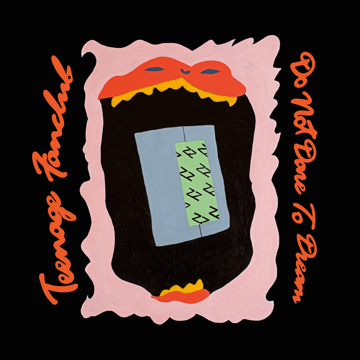 Do Not Dare To Dream (Opaque Orange Vinyl)
