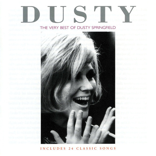 Dusty: The Very Best Of Dusty Springfield