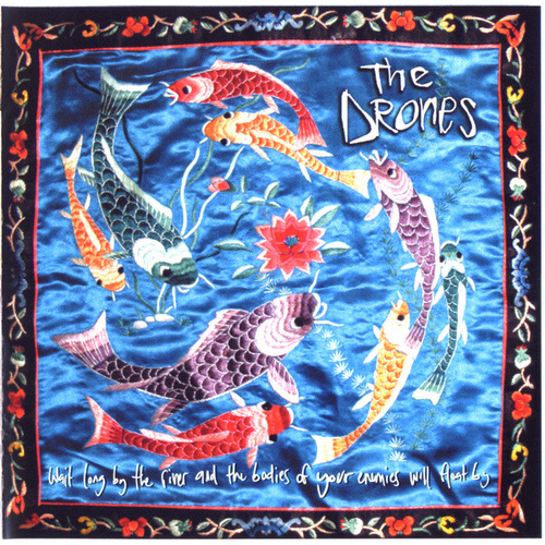 Wait Long By The River And The Bodies Of Your Enemies Will Float By