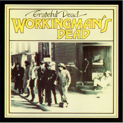 Workingman's Dead