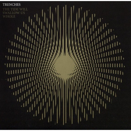 The Tide Will Swallow Us Whole