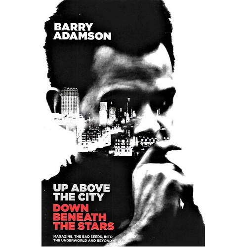 Up Above The City, Down Beneath The Stars