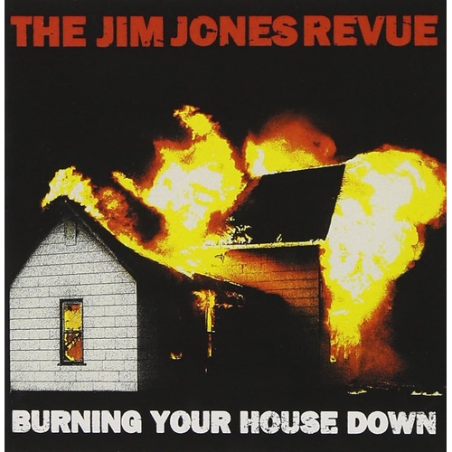 Burning Your House Down