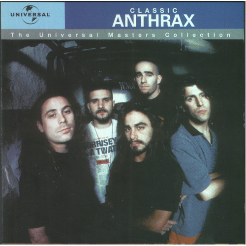 Classic Anthrax (The Universal Masters Collection)