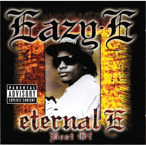 Eternal E: The Best Of Eazy-E