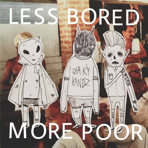 Less Bored More Poor