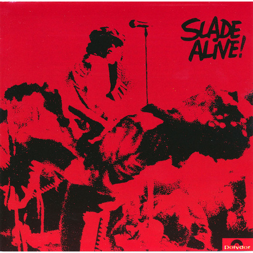 Slade Alive!
