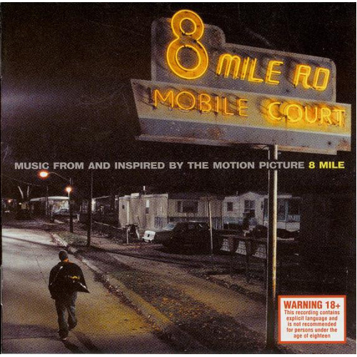 Music From And Inspired By The Motion Picture 8 Mile (Limited Edition)
