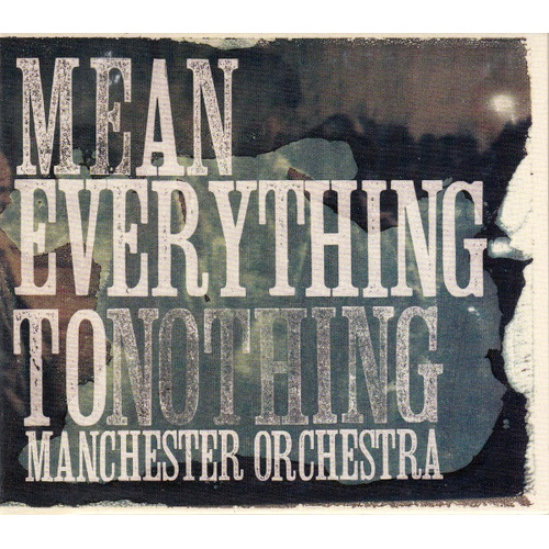 Mean Everything To Nothing