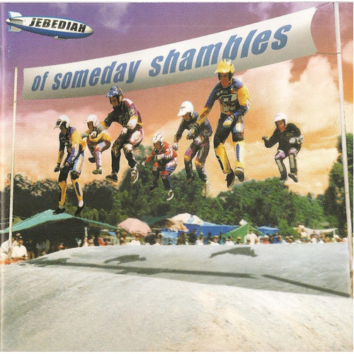 Of Someday Shambles (Limited Edition)