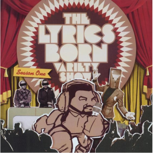 The Lyrics Born Variety Show: Season One