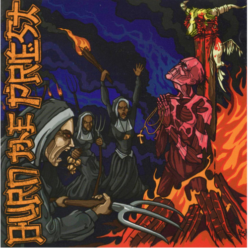 Burn The Priest