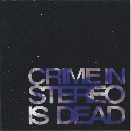 Crime In Stereo Is Dead