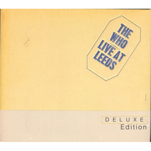 Live At Leeds (Deluxe Edition)
