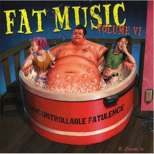 Fat Music VI: Uncontrollable Fatulence