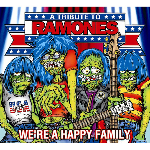 We're A Happy Family (A Tribute To The Ramones)