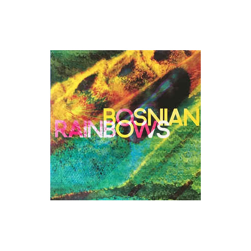 Bosnian Rainbows