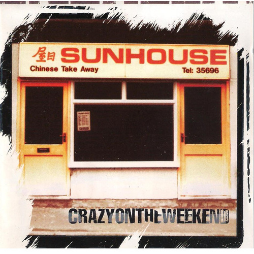 Crazy On The Weekend