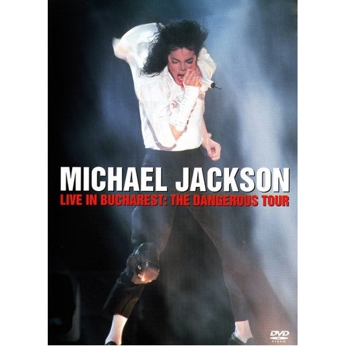 Live In Bucharest: The Dangerous Tour