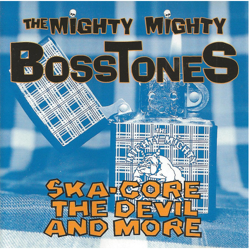 Ska-Core, The Devil And More