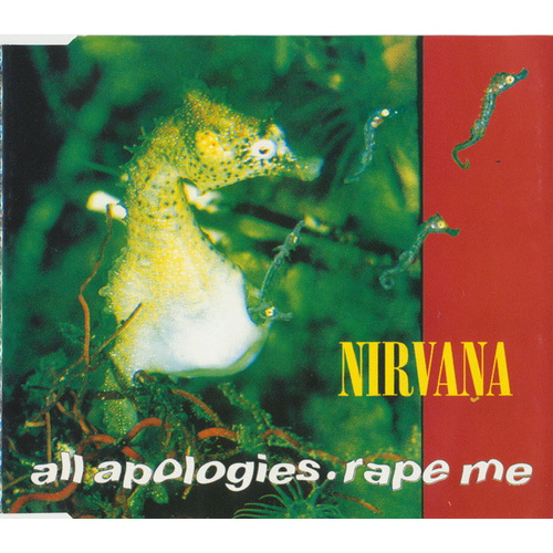 All Apologies / Rape Me