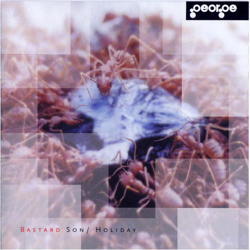 Bastard Son / Holiday