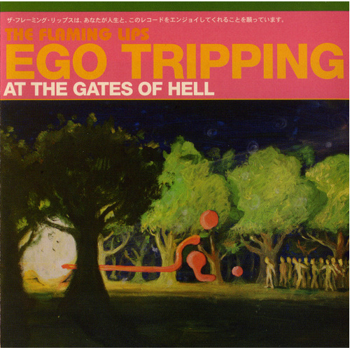 Ego Tripping At The Gates Of Hell