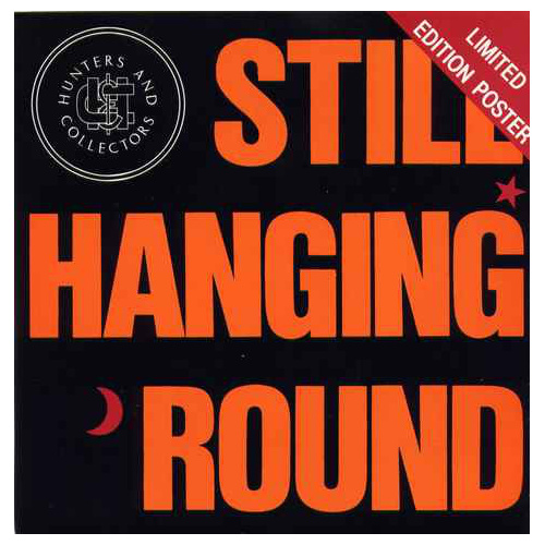 Still Hanging Round