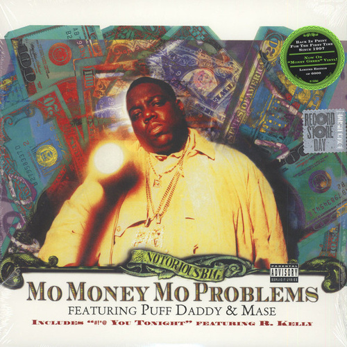 Mo Money, Mo Problems (RSD 2016) (Green Vinyl)