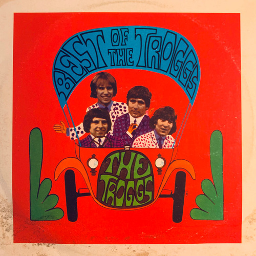 Best Of The Troggs