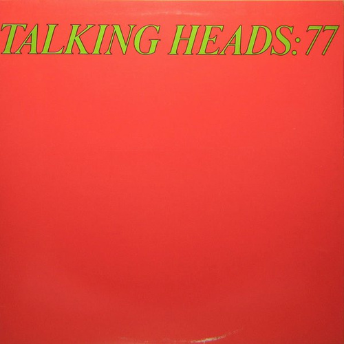 Talking Heads: 77
