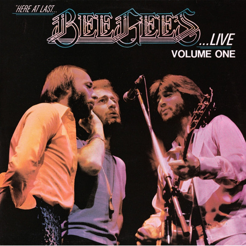 Here At Last... Bee Gees... Live: Vol. 1