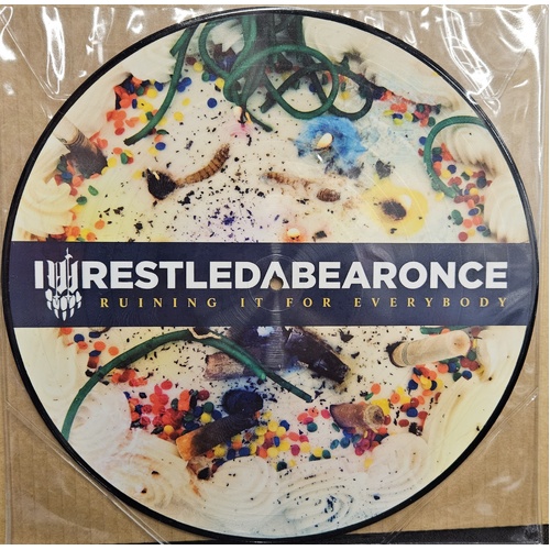 Ruining It For Everybody (Picture Disc)