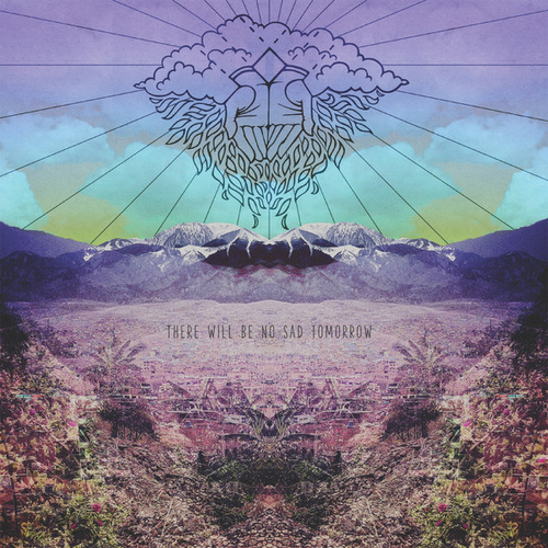 There Will Be No Sad Tomorrow (Purple Vinyl)