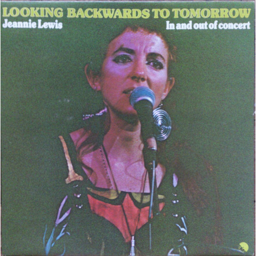 Looking Backwards To Tomorrow - In And Out Of Concert