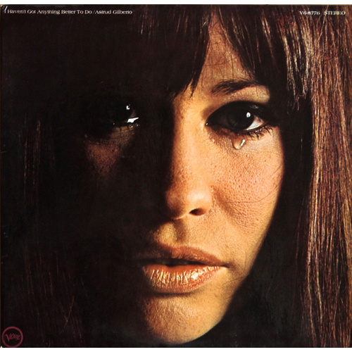 I Haven't Got Anything Better To Do