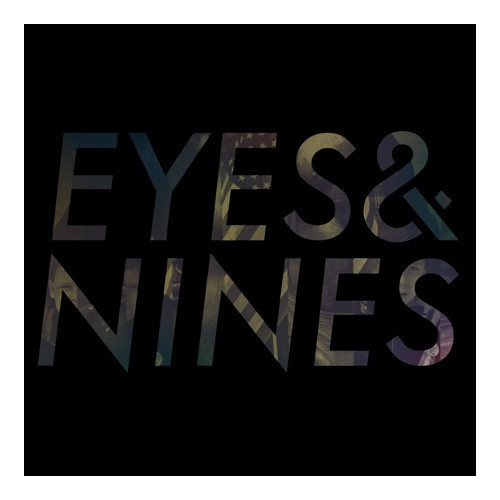 Eyes & Nines (Clear Vinyl)