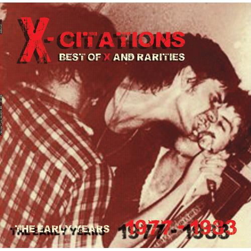 X-Citations: Best Of X And Rarities: Vol. 1 (The Early Years: 1977-1983)