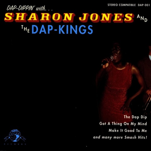 Dap-Dippin With Sharon Jones & The Dap