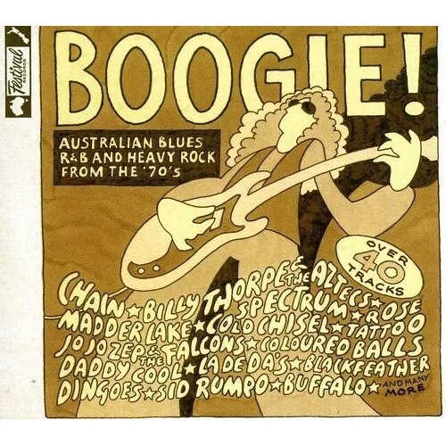Boogie! (Australian Blues, R&B And Heavy Rock From The '70s)