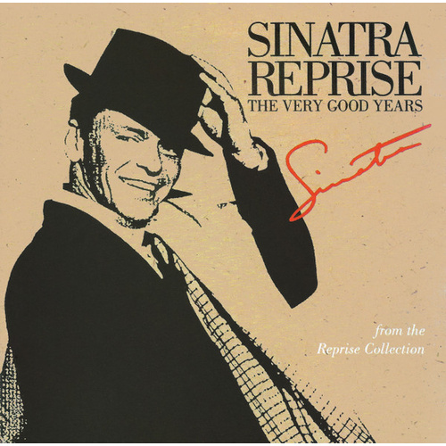 Sinatra Reprise: The Very Good Years