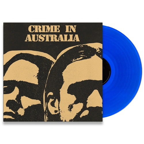 Crime In Australia (Ocean Blue Vinyl)