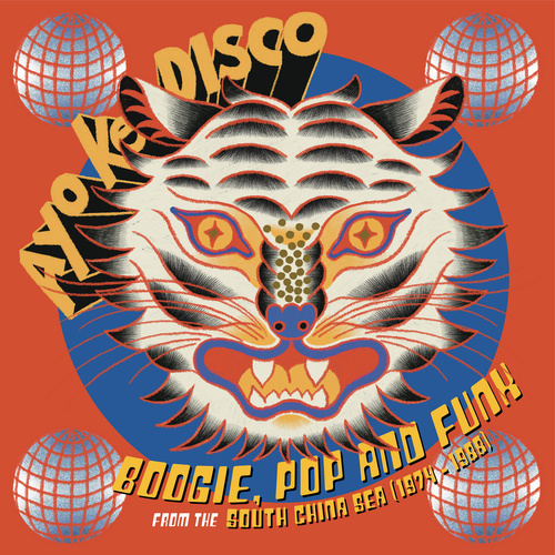 Ayo Ke Disco: Boogie, Pop & Funk from the South China Sea
