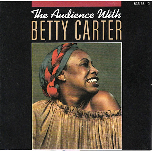 The Audience With Betty Carter