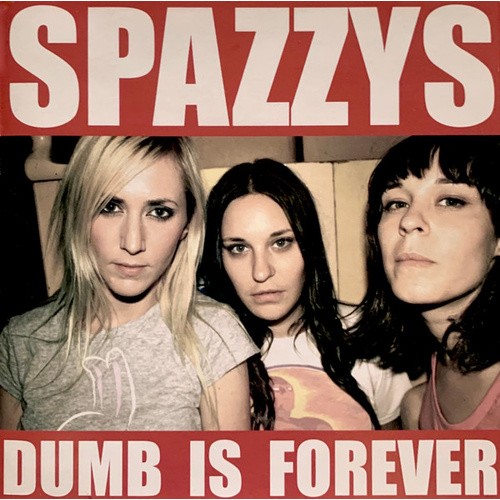 Dumb is Forever