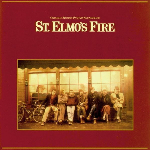 St. Elmo's Fire (Music From The Original Motion Picture Soundtrack)