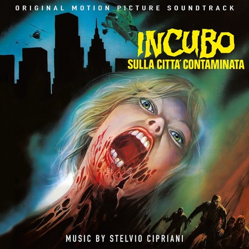 Incubo Sulla Citta Contaminata (Original Motion Picture Soundtrack)