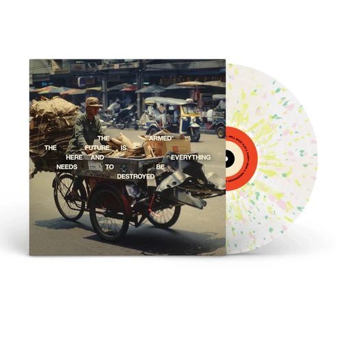 The Future Is Here And Everything Needs To Be Destroyed (Cloudy Splatter Vinyl)